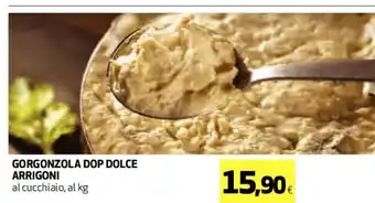 Coop Gorgonzola DOP Dolce Arrigoni al cucchiaio al kg offerta