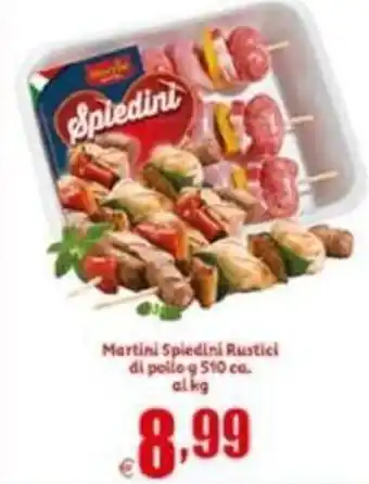 Elite Martini Spiedini Rustici di Pollo 510 ca. offerta
