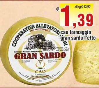 Idromarket Gran Sardo cao formaggio l'etto offerta