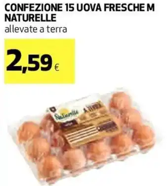 Coop Naturelle Confezione 15 Uova Fresche M Allevate a Terra offerta
