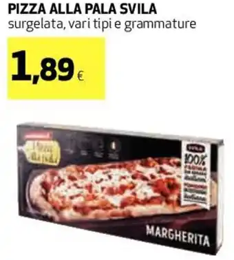 Coop Svila Pizza Alla Pala Surgelata, Vari Tipi e Grammature offerta