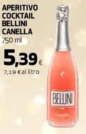 Coop Bellini Canella Aperitivo Cocktail 750 ml offerta