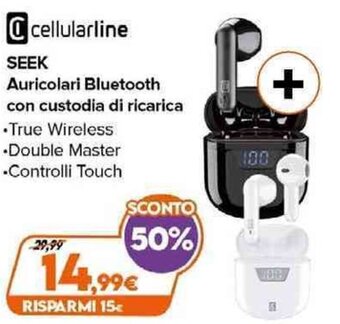 Expert Cellularline Seek Auricolari Bluetooth Con Custodia di ricarica offerta