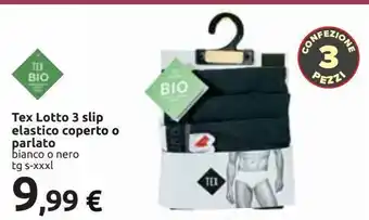 Carrefour Market Tex lotto 3 slip elastico coperto o parlato offerta