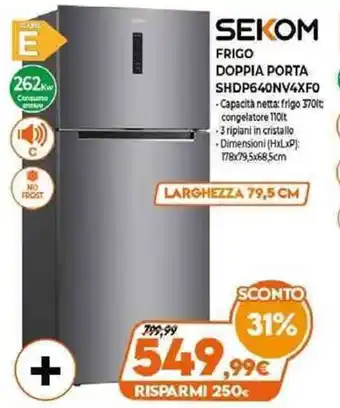 Expert Sekom Frigo Doppia Porta SHDP640NV4XFQ offerta