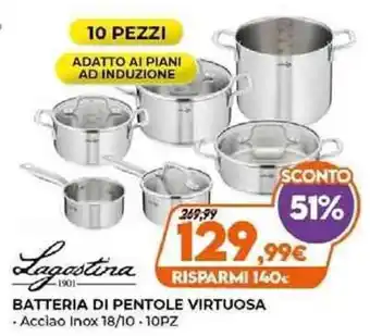 Expert Lagastina 1901 Batteria Di Pentole Virtuosa offerta