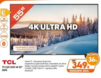 Iperal TCL TV Led UHD 4K 55" 55P6 offerta