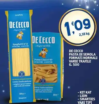 Sigma De Cecco Pasta Di Semola Formati Normali Varie Trafile 500 g offerta