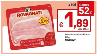 Iper La Grande Rovagnati Prosciutto Cotto I Firmati offerta