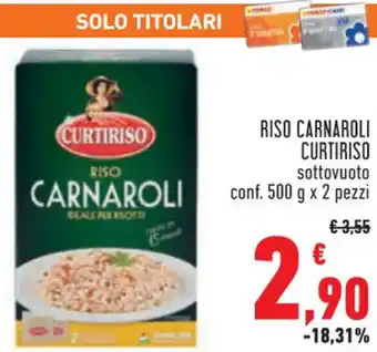 Conad Margherita Curtiriso Riso Carnaroli Sottovuoto Conf. 500 g x 2 Pezzi offerta