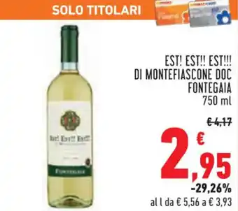 Conad Margherita EST! EST!! EST!!! Di Montefiascone DOC Fontegaia 750 ml offerta