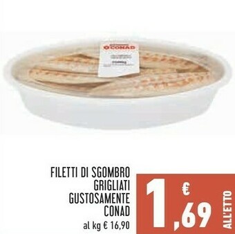 Conad Superstore Conad Filetti Si Sgombro Grigliati offerta