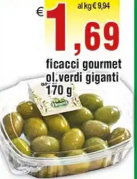 Idromarket Ficacci Gourmet ol. verdi giganti 170g offerta