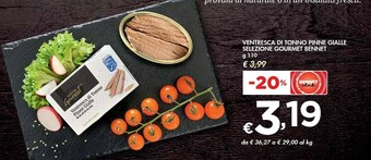Bennet Bennet Ventresca Di Tonno Pinne Gialle offerta
