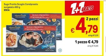 Iper La Grande Esca Sugo Pronto Scoglio Condipresto Surgelato offerta