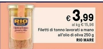 Iper La Grande Rio Mare Filetti Di Tonno Lavorati A Mano offerta
