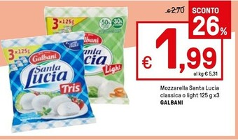 Iper La Grande Galbani Mozzarella Santa Lucia 375 G(ml) offerta