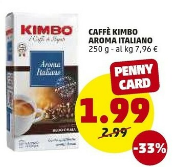 PENNY Kimbo Caffè Aroma Italiano 250 G(ml) offerta
