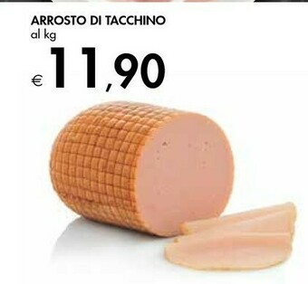 Bennet Arrosto Di Tacchino offerta