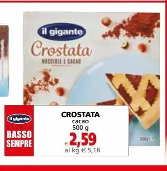 Il Gigante Crostata cacao 500g offerta