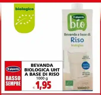 Il Gigante Bevanda biologica uht a base di riso 1000g offerta