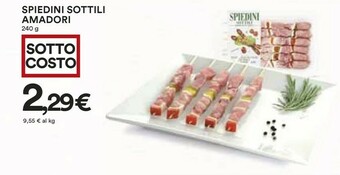 Coop Amadori Spiedini Sottili offerta