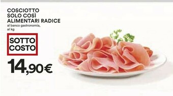 Coop Cosciotto Solo Così Alimentari Radice offerta
