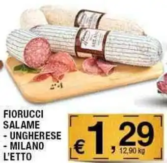 Sigma Fiorucci Salame Ungherese Milano offerta