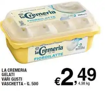 Sigma La Cremeria Gelati Vari Gusti Vaschetta - g.500 offerta