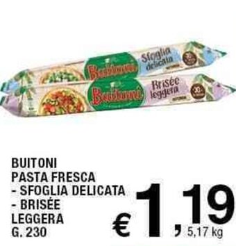 Sigma Buitoni Pasta Fresca Sfoglia Delicata, Brisée Leggera g.230 offerta