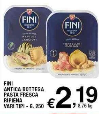 Sigma Fini Antica Bottega Pasta Fresca Ripiena Vari Tipi - g.250 offerta