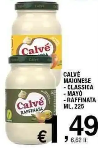 Sigma Calvè Maionese Classica, Mayò, Raffinata ml.225 offerta