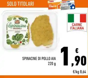 Conad AIA Spinacine di Pollo 220 g offerta