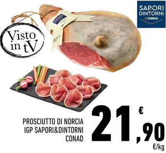 Conad Conad Sapori & Dintorni Prosciutto di Norcia IGP offerta