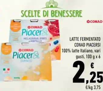 Conad Conad Piacersi Latte Fermentato 100% Latte Italiano, Vari Gusti 100 g x 6 offerta