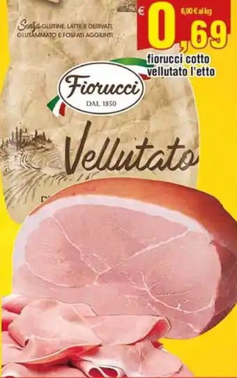 Idromarket Fiorucci Vellutato Cotto l'etto offerta
