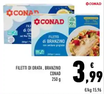 Conad Conad Filetti di Orata, Branzino 250 g offerta
