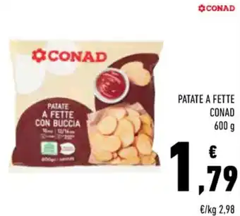 Conad Conad Patate a Fette 600 g offerta