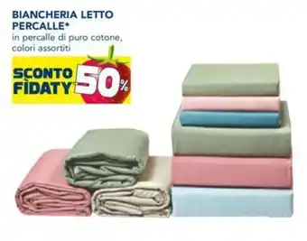 Esselunga Biancheria Letto Percalle in percalle di puro cotone, colori assortiti offerta