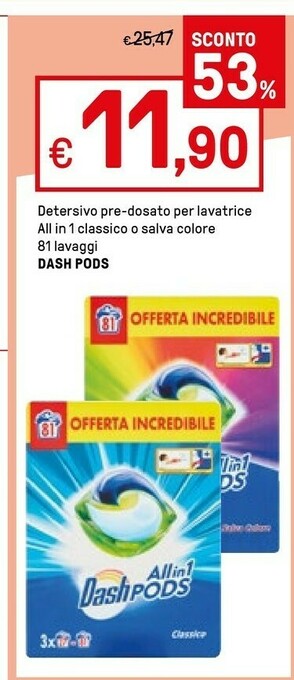 Iper La Grande Dash Pods Detersico Pre-dosato Per Lavatrice All In 1 Classico O Salva Colore offerta