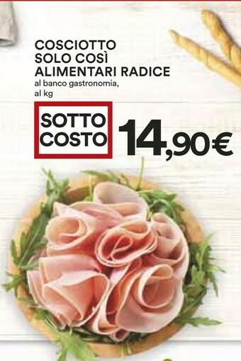 Coop Alimentari Radice Cosciotto Solo Cosi offerta