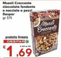 Despar Despar Muesli Croccante Ciocolata Fondente E Nocciole offerta