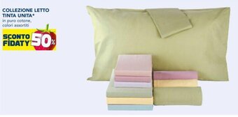 Esselunga Collezione Letto Tinta Unita in puro cotone, colori assortiti offerta