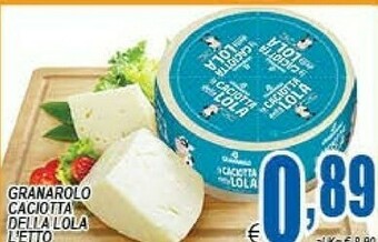 DEM Granarolo Caciotta Della Lola offerta