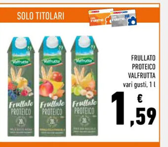 Conad Frullato Proteico Valfrutta vari gusti, 1 L offerta
