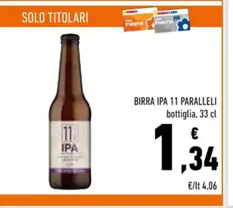Conad Birra IPA 11 Paralleli bottiglia, 33 cl offerta