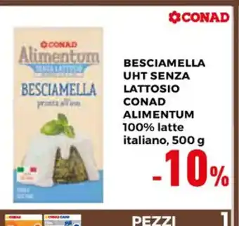 Conad Conad Besciamella UHT Senza Lattosio Alimentum 100% latte italiano, 500 g offerta