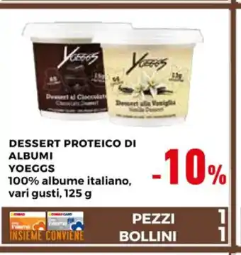 Conad Yoeggs Dessert Proteico Di Albumi 100% albume italiano, vari gusti, 125 g offerta