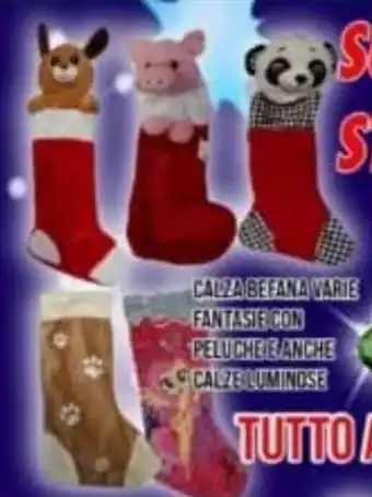 Calza Befana Varie Fantasie con Peluche e Anche Calze Luminose