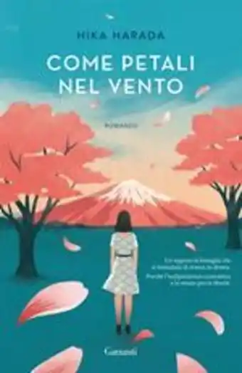 La Feltrinelli Come petali nel vento offerta